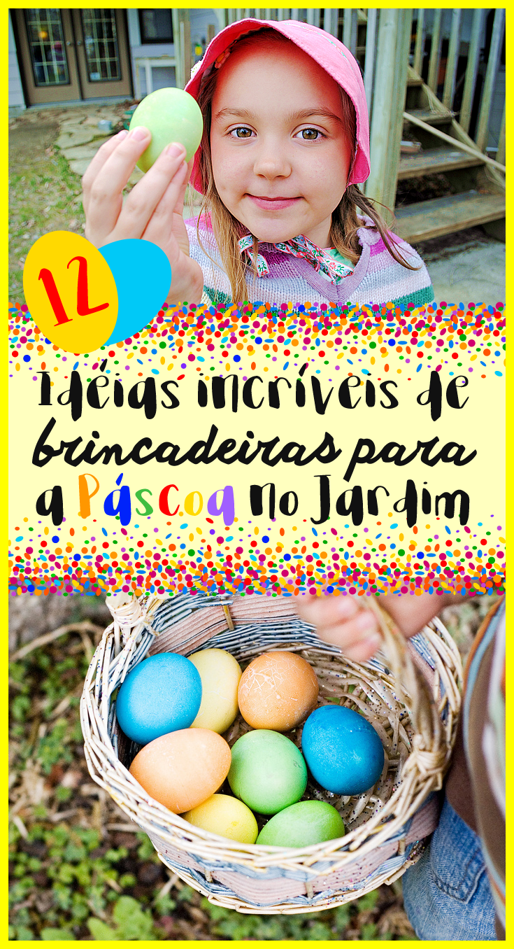 12 Idéias incríveis de brincadeiras para a Páscoa no Jardim + Download Grátis 5 pascoa