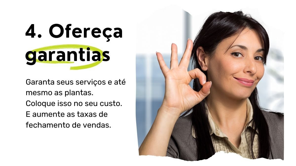 8 Estratégias para conquistar a Fidelidade do Cliente em negócios de Jardinagem e Paisagismo 14 Moça fazendo gesto de garantia